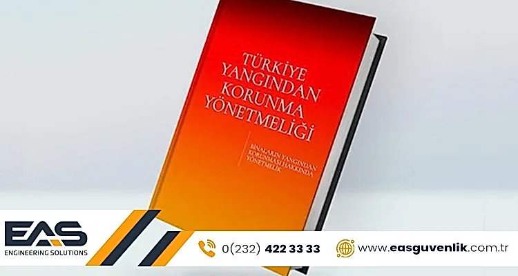 Türkiye Binaların Yangından Korunması Hakkındaki Yönetmelik'e Göre Yangın Algılama ve Alarm Sistemleri
